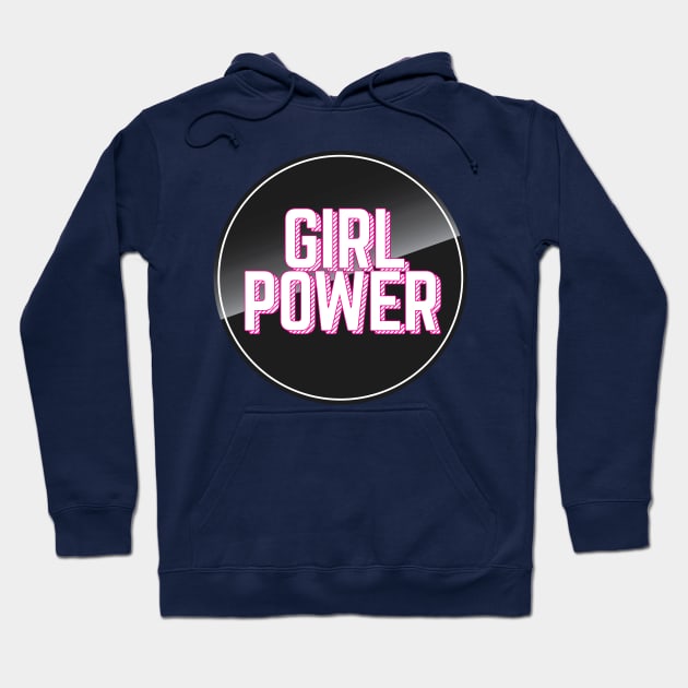 Girl Power Hoodie by NightField